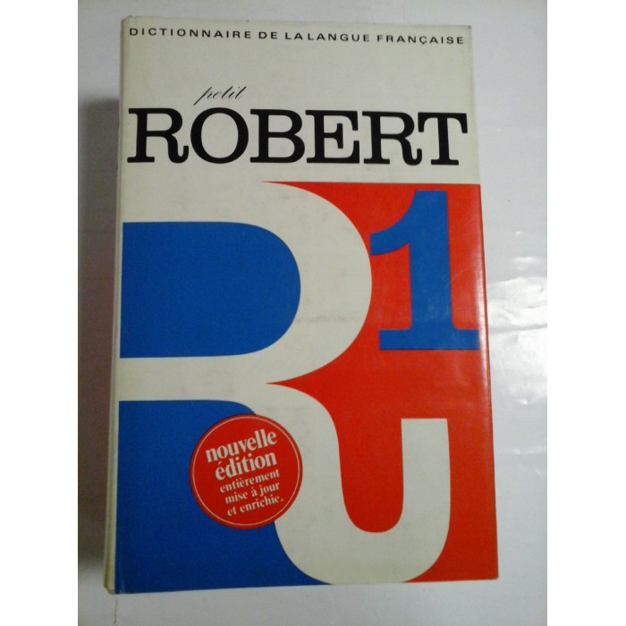 PETIT ROBERT - DICTIONNAIRE DE LA LANGUE FRANCAISE -1981